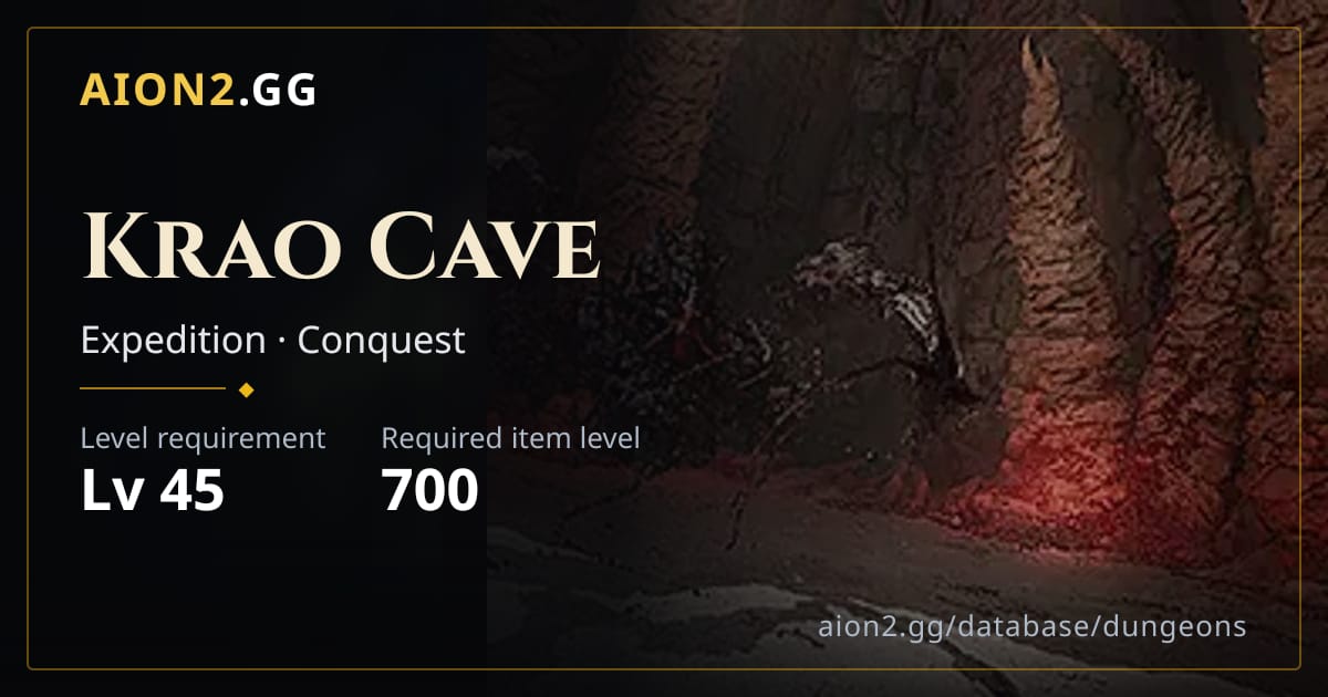 Krao Cave (Conquest) — Aion 2 Dungeon | Aion2.gg