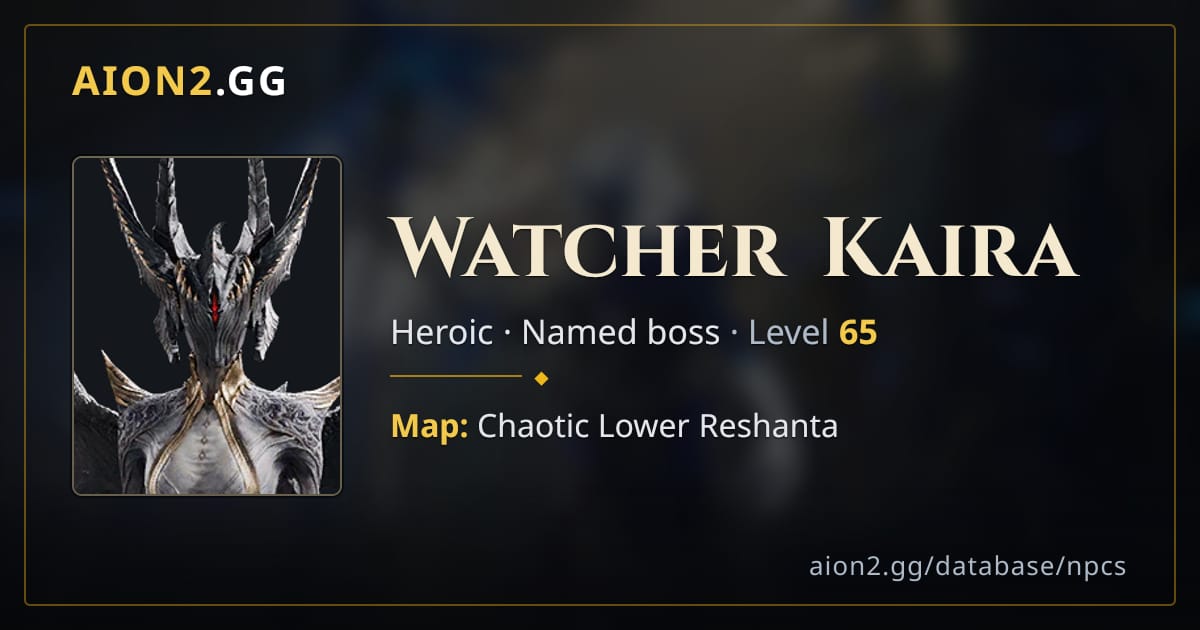 Watcher Kaira — Aion 2 Monster — Level 65 | Aion2.gg